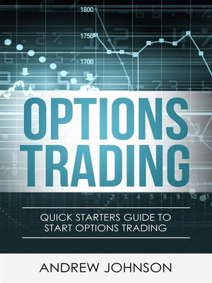 cover image of Options Trading--Quick Starters Guide to Options Trading
